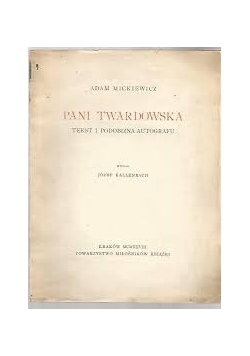 Pani Twardowska, tekst i podobizna autografu,  1928 r.