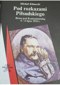Pod rozkazami Piłsudskiego