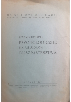 Poradnictwo psychologiczne na usługach duszpasterstwa, 1947 r.