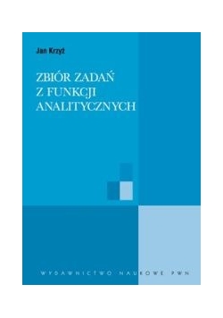 Zbiór zadań z funkcji analitycznych