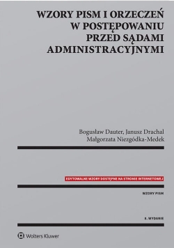Wzory pism i orzeczeń w postępowaniu przed sądami administracyjnymi