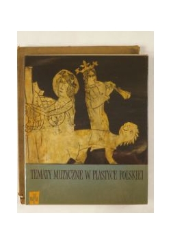 Tematy muzyczne w plastyce polskiej