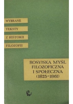 Rosyjska myśl filozoficzna i społeczna (1825-1861)