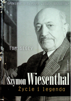 Szymon Wiesenthal Życie i legenda