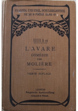 L Avare Comedie 1907 r.