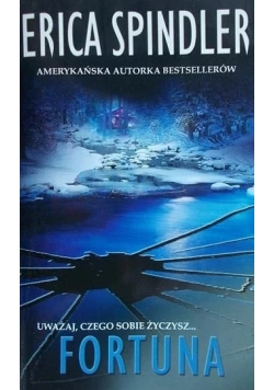 Uważaj czego sobie życzysz fortuna