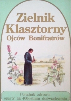 Zielnik klasztorny Ojców Bonifratrów