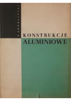Konstrukcje aluminiowe