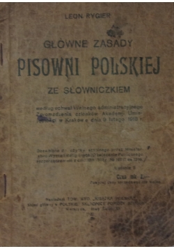 Główne zasad pisowni polskiej ze słowniczkiem, 1920 r.