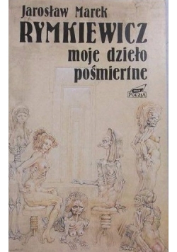 Moje dzieło pośmiertne