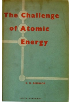 The Challenge of Atomic Energy