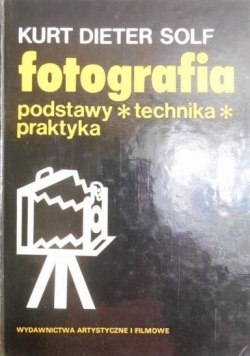 Fotografia podstawy technika  praktyka