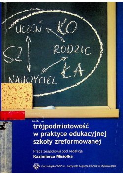 Trójprzedmiotość w praktyce edukacyjnej szkoły zreformowanej