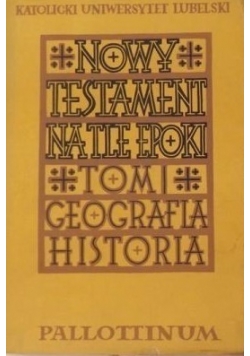 Nowy Testament na tle epoki, Tom 1