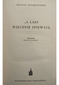 ...A lasy wiecznie śpiewają