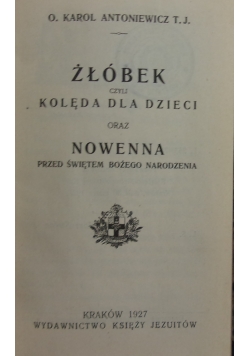 Żłóbek czyli kolęda dla dzieci ,1927 r.