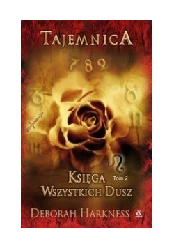 Księga Wszystkich Dusz, tom 2 Tajemnica