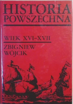 Historia powszechna Wiek XVI - XVII