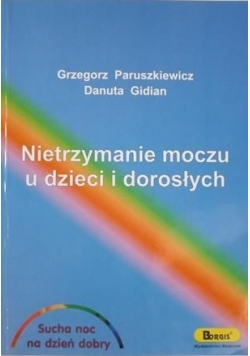 Nietrzymanie moczu u dzieci i dorosłych