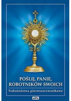 Poślij, panie, robotników swoich