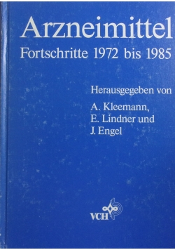 Arzneimittel. Fortschritte 1971 bis 1985