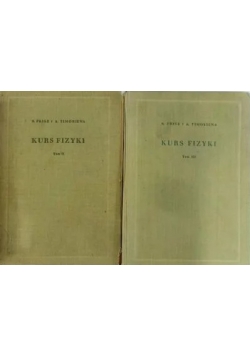 Kurs Fizyki, Tom II i III