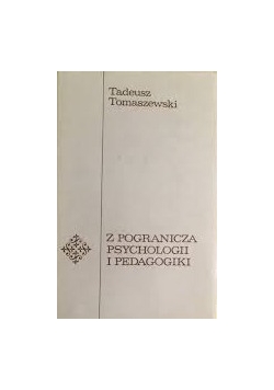 Z pogranicza psychologii i pedagogiki