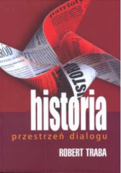 Historia - przestrzeń dialogu