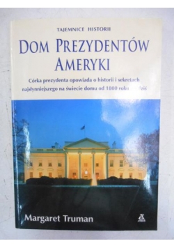 Dom prezydentów Ameryki