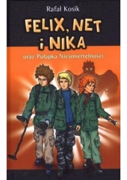 Felix,Net i Nika oraz pułapka Nieśmiertelności