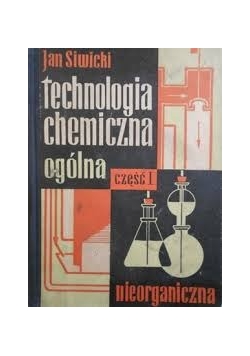 Technologia chemiczna ogólna, cz. 1