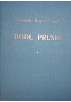 Hołd Pruski i inne studia historyczne, 1946 r.