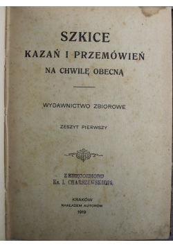Szkice kazań i przemówień na chwilę obecną 1919 r.