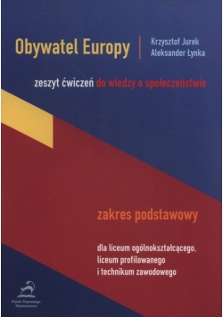 Obywatel Europy Zeszyt ćwiczeń Zakres podstawowy