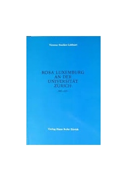 Rosa Luxemburg an der Universitat Zurich