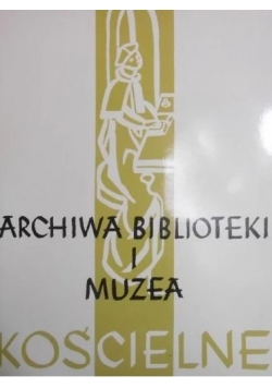 Archiwa biblioteki i muzea, tom 38