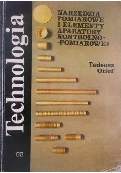 Narzędzie pomiarowe i elementy aparatury kontrolno-pomiarowej
