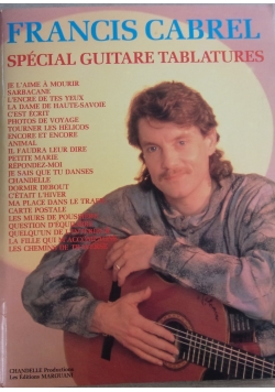 Francis Cabrel. Special Guitare Tablatures