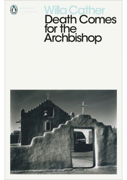 Death Comes for the Archbishop