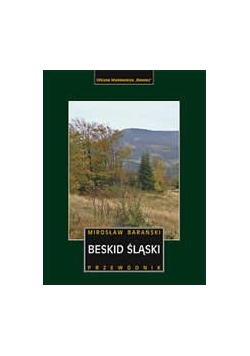 Beskid Śląski: przewodnik