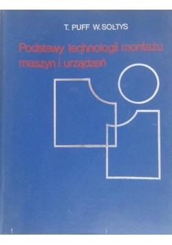 Podstawy technologii montażu maszyn i urządzeń