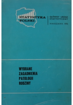 Wybrane zagadnienia patologii rodziny