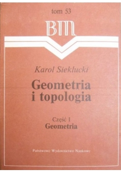 Geometria i topologia, cz. I Geometria