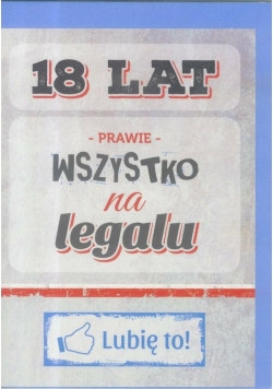Karnet B6 18 urodziny Lubię to!