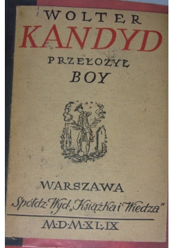 Wolter Kandyd czyli optymizm, 1949 r.