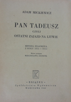 Pan Tadeusz czyli ostatni zjazd na Litwie, 1948 r.