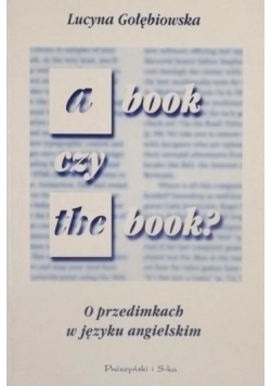 A book czy the book O przedimkach w języku agielskim