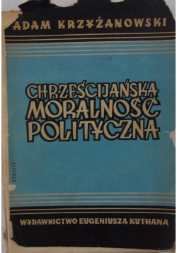 Chrześcijańska moralność polityczna, 1948r.