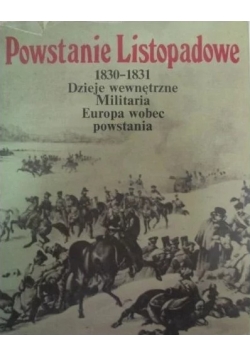 Powstanie Listopadowe  1830-1831