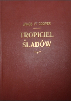 Tropiciel Śladów, 1938 r.